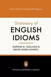 2ª ED. PENGUIN DICTIONARY OF ENGLISH IDIOMS