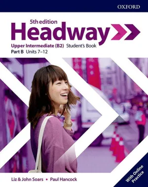 HEADWAY 5TH EDITION UPPER-INTERMEDIATE. STUDENT'S BOOK B