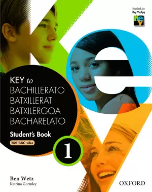 KEY TO BACHILLERATO 1. STUDENT'S BOOK