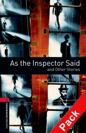 OXFORD BOOKWORMS 3. AS THE INSPECTOR SAID AND OTHER STORIES CD PACK