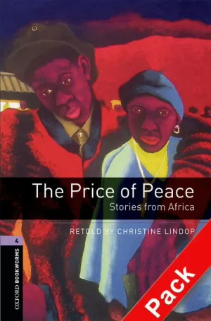 OXFORD BOOKWORMS 4. THE PRICE OF PEACE. STORIES FROM AFRICA CD PACK