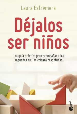 DÉJALOS SER NIÑOS