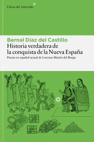 HISTORIA VERDADERA DE LA CONQUISTA DE LA NUEVA ESPAÑA