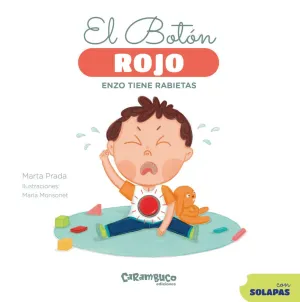 EL BOTÓN ROJO. ENZO TIENE RABIETAS