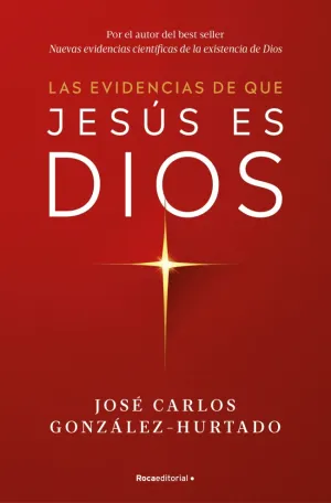 EVIDENCIAS DE QUE JESUS ES DIOS, LAS