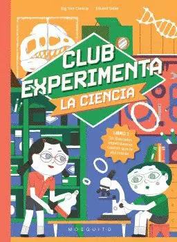 CLUB EXPERIMENTA LA CIENCIA