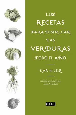 1460 RECETAS PARA DISFRUTAR LAS VERDURAS TODO EL AÑO