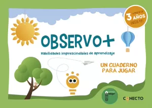 OBSERVO+ HABILIDADES IMPRESCINDIBLES DE APRENDIZAJE (3 AÑOS)