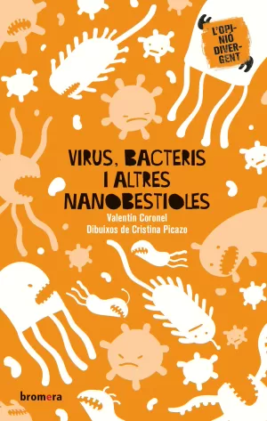 VIRUS BACTERIS I ALTRES NANOBESTIOLES