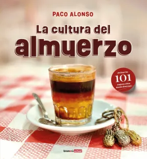 LA CULTURA DEL ALMUERZO