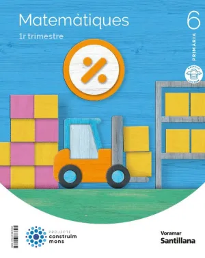 MATEMATIQUES M LIGERA 6 PRIMARIA CONSTRUIM MONS