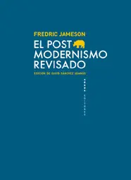 EL POSTMODERNISMO REVISADO