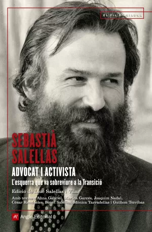 SEBASTIÀ SALELLAS, ADVOCAT Y ACTIVISTA