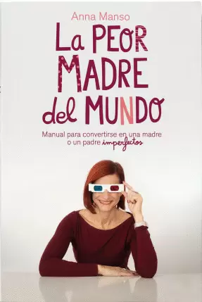 PEOR MADRE DEL MUNDO, LA