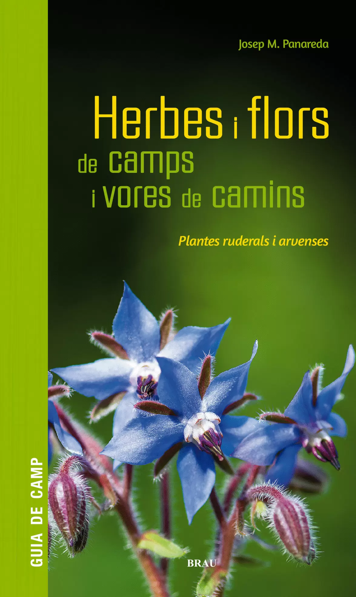 HERBES I FLORS DE CAMPS I VORES....