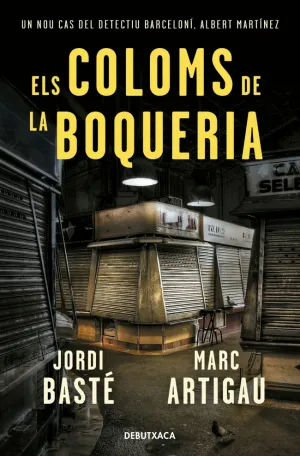 COLOMS DE LA BOQUERIA, ELS