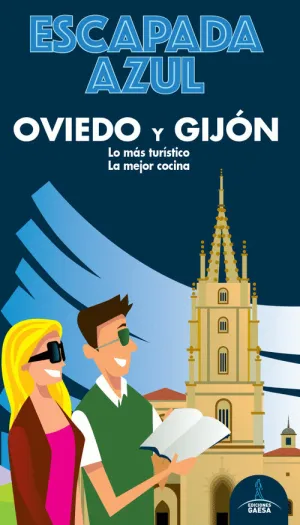ESCAPADA AZUL OVIEDO Y GIJÓN