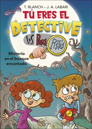 TU ERES EL DETECTIVE.MISTERIO EN EL BOSQ