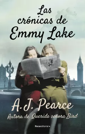 LAS CRONICAS DE EMMY LAKE. QUERIDA SEÑORA BIRD 2