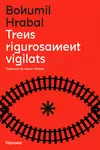 TRENS RIGOROSAMENT VIGILATS