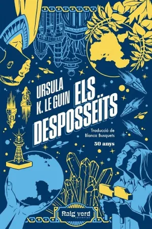 ELS DESPOSSEITS (EDICIO 50 ANIVERSARI)