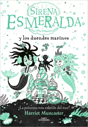 SIRENA ESMERALDA Y LOS DUENDES MARINOS (LA SIRENA ESMERALDA)