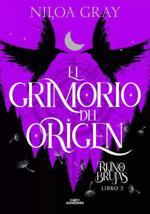 EL GRIMORIO DEL ORIGEN (REINO DE BRUJAS 2)