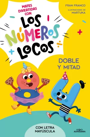 NUMEROS LOCOS 2 - DOBLE Y MITAD