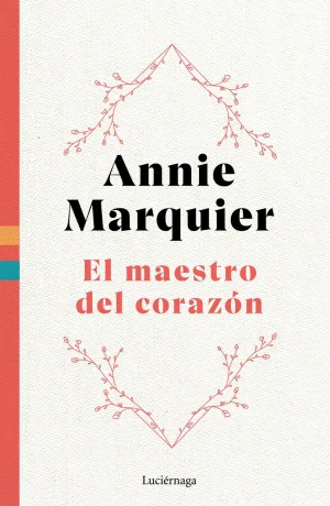 EL MAESTRO DEL CORAZÓN