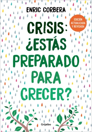 CRISIS, ¿ESTAS PREPARADO PARA CRECER? EDICION ACTUALIZADA