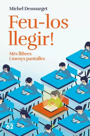 FEU-LOS LLEGIR!:MES LLIBRES I MENYS PANTALLES