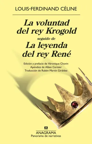 LA VOLUNTAD DEL REY KROGOLD SEGUIDO DE LA LEYENDA DEL REY RENÉ