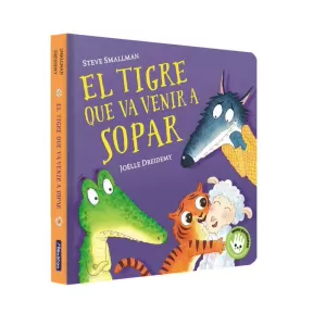 EL TIGRE QUE VA VENIR A SOPAR (L'OVELLETA QUE VA VENIR A SOPAR. MANS PETITONES)