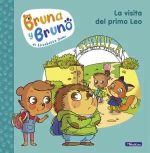 BRUNA Y BRUNO 3. VISITA DEL PRIMO LEO,LA