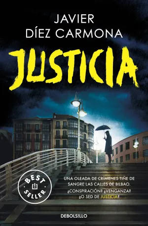 JUSTICIA (TRILOGÍA JUSTICIA 1)
