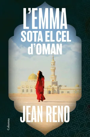 L´EMMA SOTA EL CEL D´OMAN