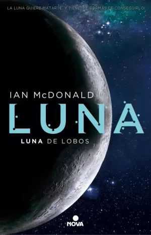 LUNA DE LOBOS (TRILOGÍA LUNA 2)