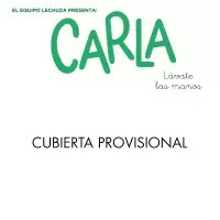CARLA, LÁVATE LAS MANOS