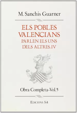 POBLES VALENCIANS PARLEN ELS UNS DELS ALTRES IV VOL.5