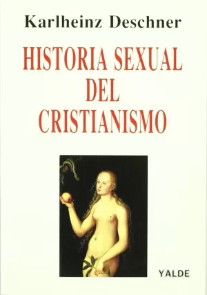 HISTORIA SEXUAL DEL CRISTIANISMO