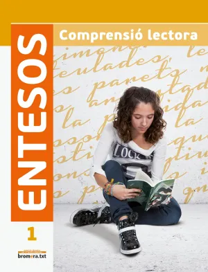 ENTESOS 1. COMPRENSIÓ LECTORA ESO