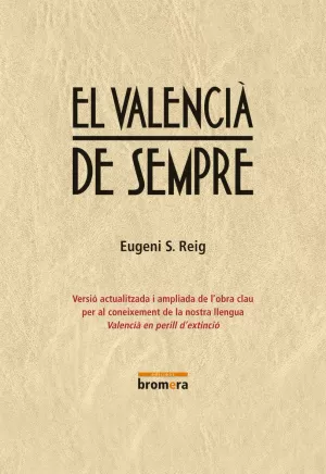 EL VALENCIÀ DE SEMPRE