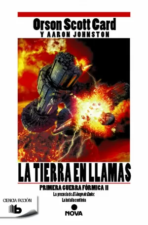 LA TIERRA EN LLAMAS (PRIMERA GUERRA FÓRMICA 2)