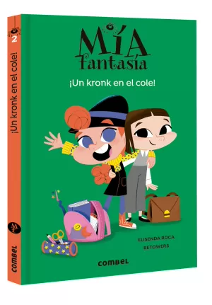 MIA FANTASIA 2 UN KRONK EN EL COLE