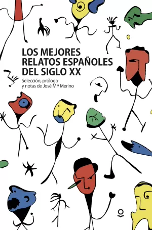 LOS MEJORES RELATOS ESPAÑOLES DEL SIGLO XX