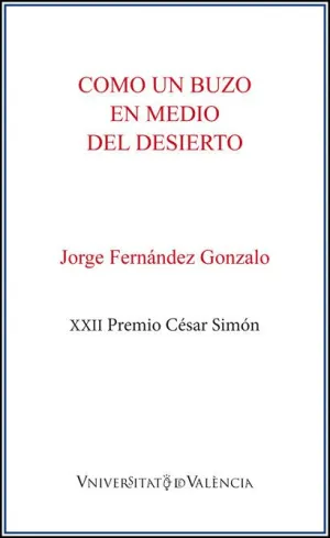 COMO UN BUZO EN MEDIO DEL DESIERTO