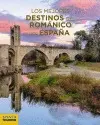 LOS MEJORES DESTINOS DEL ROMÁNICO EN ESPAÑA