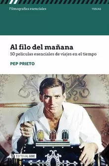 AL FILO DEL MAÑANA: 50 PELICULAS ESENCIALES DE VIA