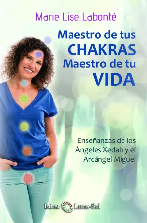 MAESTRO DE TUS CHAKRAS,MAESTRO DE TU VIDA