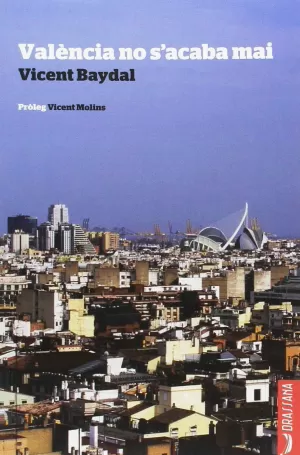 VALÈNCIA NO S'ACABA MAI